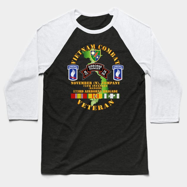 Vietnam Combat Veteran w  N Co 75th Inf Ranger - 173rd Abn Bde Baseball T-Shirt by twix123844